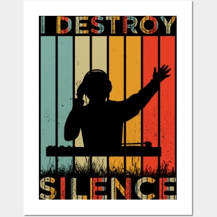 Funny Saying I Destroy Silence Sarcastic Dj Quotes Retro Vintage Gift Ideas Posters and Art